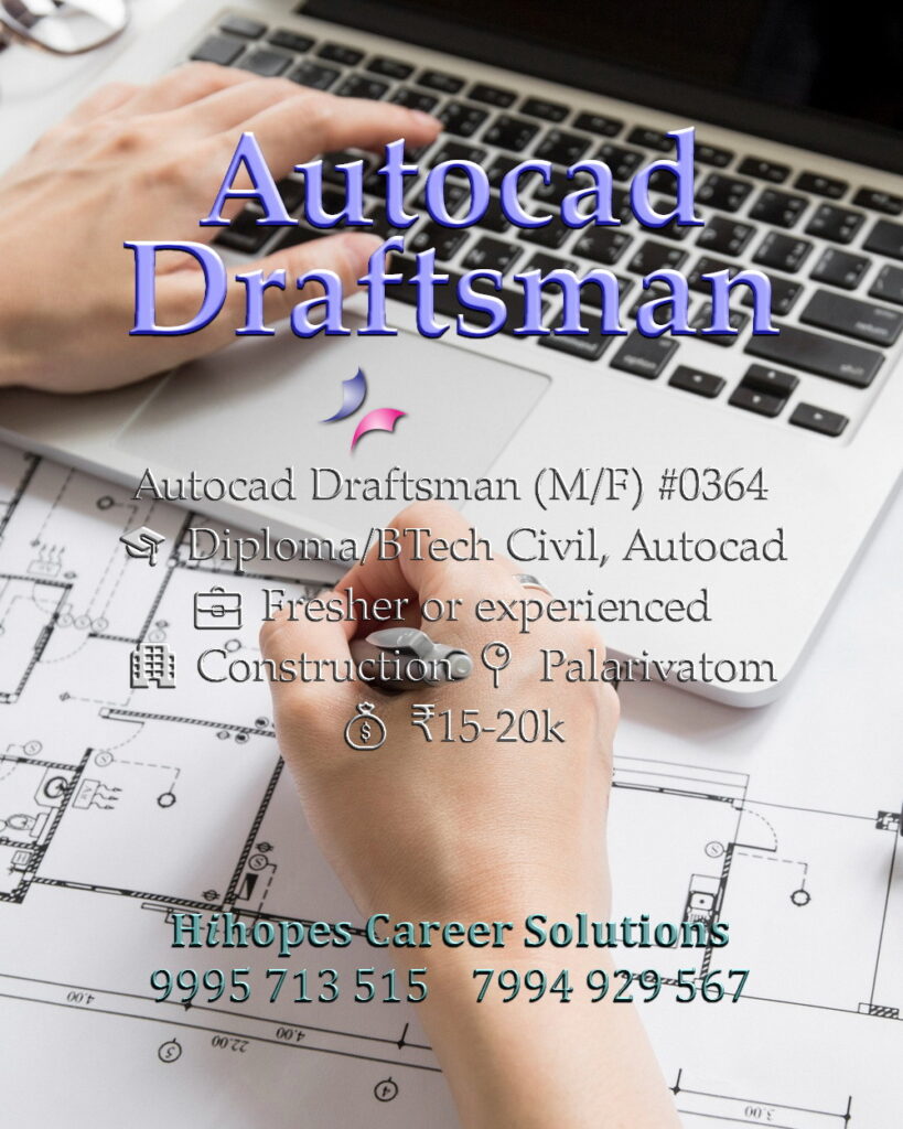 🟢Autocad Draftsman (M/F) #0364
🎓 Diploma/BTech Civil, Autocad
💼Fresher or experienced
🏢 Construction
📍 Palarivattom
💰 ₹15-20k
📝 Apply |💬 Chat | 📞 Call [Job ID]